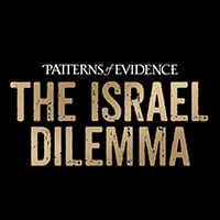 Patterns of Evidence: The Israel Dilemma